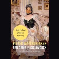 Brief uit Lemberg: Een verhaal uit de bundel 'De dame in Kislovodsk' - Pieter Waterdrinker