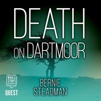 Death on Dartmoor - Bernie Steadman