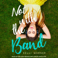 Not with the Band - Kelli Warner