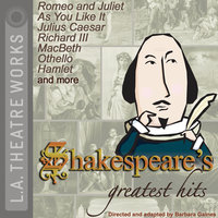 Shakespeare's Greatest Hits - Barbara Gaines, William Shakespeare