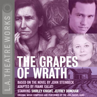 The Grapes of Wrath - John Steinbeck, Frank Galati