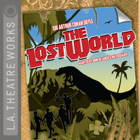 The Lost World - John De Lancie, Nat Segaloff, Arthur Conan Doyle