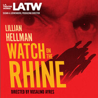 Watch on the Rhine - Lillian Hellman
