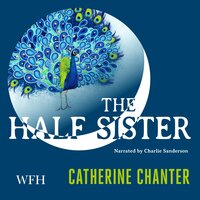 The Half Sister - Catherine Chanter
