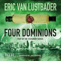 Four Dominions: Testament - Eric Van Lustbader