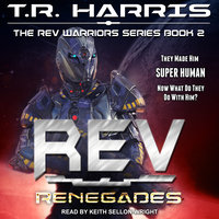 REV: Renegades - T.R. Harris