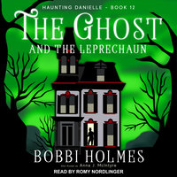 The Ghost and the Leprechaun - Bobbi Holmes, Anna J. McIntyre