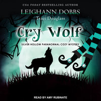 Cry Wolf - Traci Douglass, Leighann Dobbs