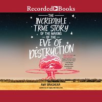 The Incredible True Story of the Making of the Eve of Destruction - Amy Brashear