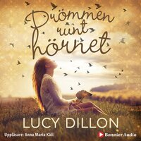 Drömmen runt hörnet - Lucy Dillon