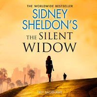 Sidney Sheldon’s The Silent Widow - Tilly Bagshawe, Sidney Sheldon