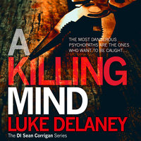 A Killing Mind - Luke Delaney