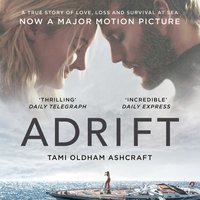 Adrift: A True Story of Love, Loss and Survival at Sea - Susea McGearhart, Tami Oldham Ashcraft