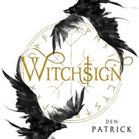 Witchsign - Den Patrick