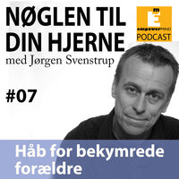 S1E7 - Håb for bekymrede forældre - Jørgen Svenstrup