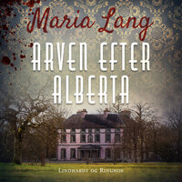 Arven efter Alberta - Maria Lang