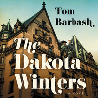 The Dakota Winters: A Novel - Tom Barbash