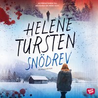 Snödrev - Helene Tursten