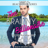 The Brawny Billionaire - Elana Johnson
