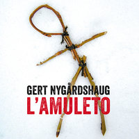 L'amuleto - Gert Nygårdshaug