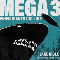 Mega 3: When Giants Collide - Jake Bible
