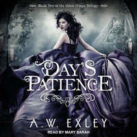 Day's Patience - A.W. Exley