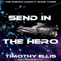 Send in the Hero - Timothy Ellis
