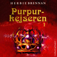 Purpurkejseren - Bind 1 - Herbie Brennan