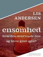 Ensomhed - Lis Andersen