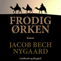 Frodig ørken - Jacob Bech Nygaard