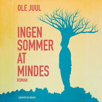 Ingen sommer at mindes - Ole Juul, Ole Juulsgaard