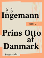 Prins Otto af Danmark - B.S. Ingemann