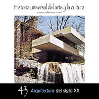 Arquitectura del Siglo XX - Ernesto Ballesteros Arranz