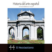 El neoclasicismo - Ernesto Ballesteros Arranz