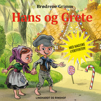 Hans og Grete - Lydbogsdrama - Bdr. Grimm m. fl.