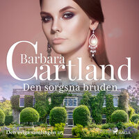 Den sorgsna bruden - Barbara Cartland