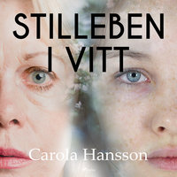 Stilleben i vitt - Carola Hansson
