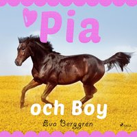 Pia och Boy - Eva Berggren