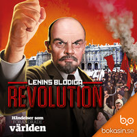 Lenins blodiga revolution - Bokasin