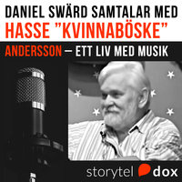 Hasse "Kvinnaböske" Andersson - Ett liv med musik - Daniel Swärd