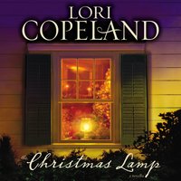 The Christmas Lamp: A Novella - Lori Copeland