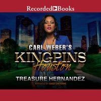 Carl Weber's Kingpins: Houston - Treasure Hernandez