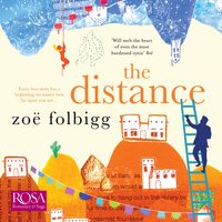 The Distance: A feel-good, heartwarming romance perfect for holiday reading - Zoe Folbigg