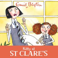 Kitty at St Clare's: Book 6 - Enid Blyton