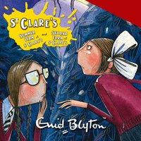 St Clare's: Summer Term at St Clare's & The Second Form at St Clare's - Enid Blyton