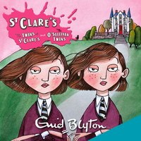 St Clare's: The Twins at St Clare's & The O'Sullivan Twins - Enid Blyton