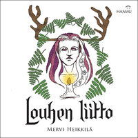 Louhen liitto - Mervi Heikkilä