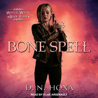 Bone Spell - D.N. Hoxa