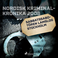 Sabbatssabotören lamslog Stockholm - Diverse
