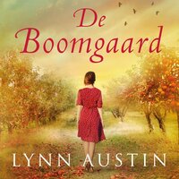 De boomgaard - Lynn Austin